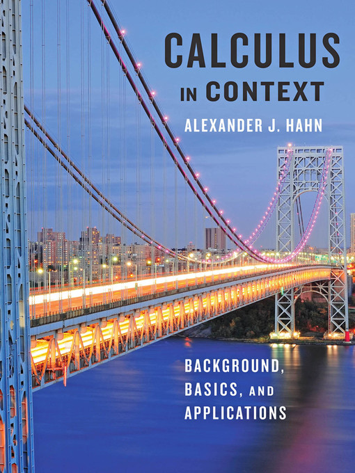 Title details for Calculus in Context by Alexander J. Hahn - Available